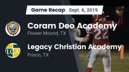 Recap: Coram Deo Academy  vs. Legacy Christian Academy  2019