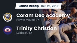 Recap: Coram Deo Academy  vs. Trinity Christian  2019