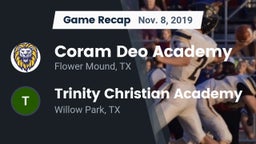 Recap: Coram Deo Academy  vs. Trinity Christian Academy 2019