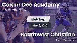 Matchup: Coram Deo Academy vs. Southwest Christian  2020