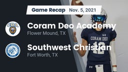 Recap: Coram Deo Academy  vs. Southwest Christian  2021