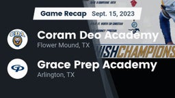 Recap: Coram Deo Academy  vs. Grace Prep Academy 2023