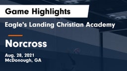 Eagle's Landing Christian Academy  vs Norcross  Game Highlights - Aug. 28, 2021