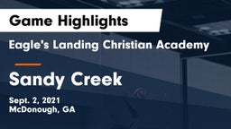 Eagle's Landing Christian Academy  vs Sandy Creek  Game Highlights - Sept. 2, 2021
