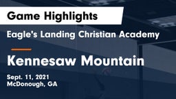Eagle's Landing Christian Academy  vs Kennesaw Mountain  Game Highlights - Sept. 11, 2021