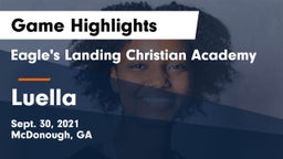 Eagle's Landing Christian Academy  vs Luella  Game Highlights - Sept. 30, 2021