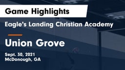 Eagle's Landing Christian Academy  vs Union Grove  Game Highlights - Sept. 30, 2021