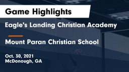 Eagle's Landing Christian Academy  vs Mount Paran Christian School Game Highlights - Oct. 30, 2021