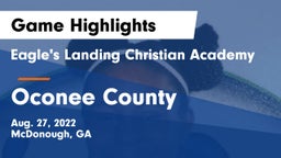 Eagle's Landing Christian Academy  vs Oconee County  Game Highlights - Aug. 27, 2022