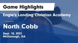 Eagle's Landing Christian Academy  vs North Cobb  Game Highlights - Sept. 10, 2022