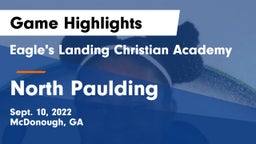 Eagle's Landing Christian Academy  vs North Paulding  Game Highlights - Sept. 10, 2022