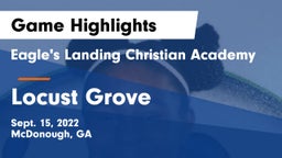 Eagle's Landing Christian Academy  vs Locust Grove  Game Highlights - Sept. 15, 2022