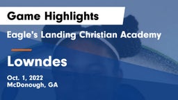 Eagle's Landing Christian Academy  vs Lowndes  Game Highlights - Oct. 1, 2022