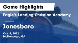 Eagle's Landing Christian Academy  vs Jonesboro  Game Highlights - Oct. 6, 2022