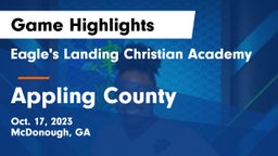 Eagle's Landing Christian Academy  vs Appling County  Game Highlights - Oct. 17, 2023