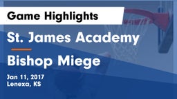 St. James Academy  vs Bishop Miege  Game Highlights - Jan 11, 2017