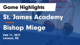 St. James Academy  vs Bishop Miege  Game Highlights - Feb 11, 2017