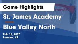 St. James Academy  vs Blue Valley North  Game Highlights - Feb 15, 2017