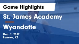 St. James Academy  vs Wyandotte  Game Highlights - Dec. 1, 2017