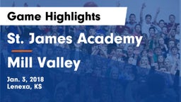 St. James Academy  vs Mill Valley  Game Highlights - Jan. 3, 2018