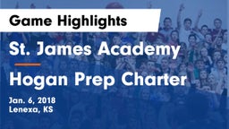 St. James Academy  vs Hogan Prep Charter  Game Highlights - Jan. 6, 2018