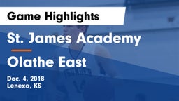 St. James Academy  vs Olathe East  Game Highlights - Dec. 4, 2018