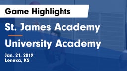 St. James Academy  vs University Academy Game Highlights - Jan. 21, 2019