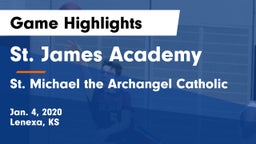 St. James Academy  vs St. Michael the Archangel Catholic  Game Highlights - Jan. 4, 2020