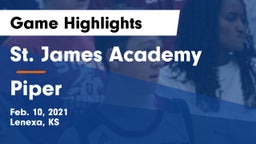 St. James Academy  vs Piper  Game Highlights - Feb. 10, 2021