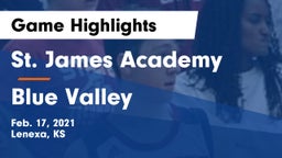 St. James Academy  vs Blue Valley  Game Highlights - Feb. 17, 2021
