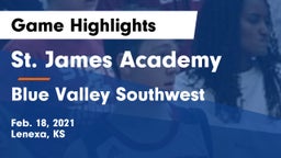 St. James Academy  vs Blue Valley Southwest  Game Highlights - Feb. 18, 2021