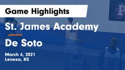 St. James Academy  vs De Soto  Game Highlights - March 6, 2021