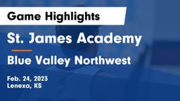 St. James Academy  vs Blue Valley Northwest  Game Highlights - Feb. 24, 2023