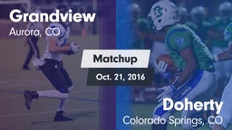 Matchup: Grandview High vs. Doherty  2016