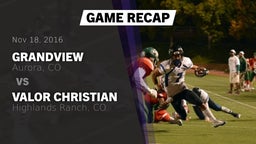 Recap: Grandview  vs. Valor Christian  2016