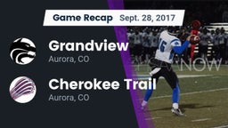 Recap: Grandview  vs. Cherokee Trail  2017