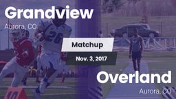 Matchup: Grandview High vs. Overland  2017