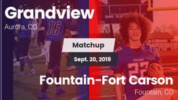 Matchup: Grandview High vs. Fountain-Fort Carson  2019