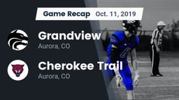 Recap: Grandview  vs. Cherokee Trail  2019