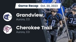 Recap: Grandview  vs. Cherokee Trail  2023