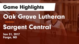 Oak Grove Lutheran  vs Sargent Central  Game Highlights - Jan 31, 2017