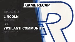 Recap: Lincoln  vs. Ypsilanti Community  2016