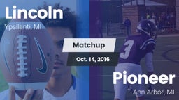 Matchup: Lincoln  vs. Pioneer  2016