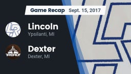 Recap: Lincoln  vs. Dexter  2017