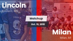 Matchup: Lincoln  vs. Milan  2018