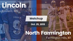 Matchup: Lincoln  vs. North Farmington  2019