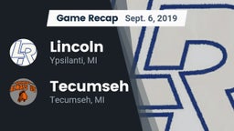 Recap: Lincoln  vs. Tecumseh  2019