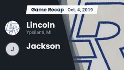 Recap: Lincoln  vs. Jackson 2019