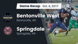 Recap: Bentonville West vs. Springdale  2017