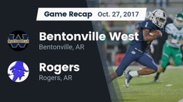 Recap: Bentonville West vs. Rogers  2017